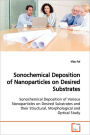 Sonochemical Deposition Of Nanoparticles On Desired Substrates