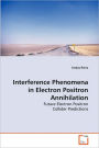 Interference Phenomena In Electron Positron Annihilation