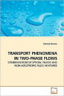 Transport Phenomena In Two-Phase Flows