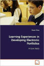 Learning Experiences In Developing Electronic Portfolios