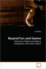 Beyond Fun And Games