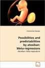 Possibilities And Predictabilities By Atosiban