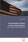 Preservation Values In The United States