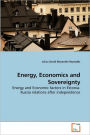 Energy, Economics And Sovereignty