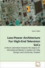 Low-Power Architecture For High-End Television Socs