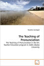 The Teaching of Pronunciation
