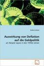 Auswirkung Von Deflation Auf Die Geldpolitik