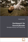 Geratepark Fur Vorschulkinder