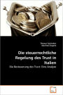 Die Steuerrechtliche Regelung Des Trust In Italien