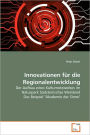 Innovationen Fur Die Regionalentwicklung