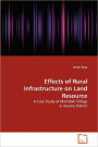 Effects Of Rural Infrastructure On Land Resource