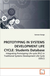 PROTOTYPING IN SYSTEMS DEVELOPMENT LIFE CYCLE: Students Database