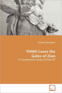 Yhwh Loves The Gates Of Zion