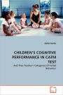 Children's Cognitive Performance In Catm Test