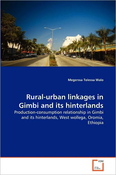 rural urban market linkages Regional structures by improving urban-rural linkages 7 further fresh produce to the urban markets or means that the goods that are. rural urban market linkages Regional structures by improving urban-rural linkages 7 further fresh produce to the urban markets or means that the goods that are.