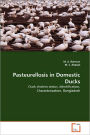Pasteurellosis In Domestic Ducks