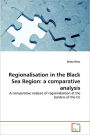 Regionalisation In The Black Sea Region
