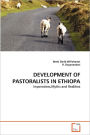 Development Of Pastoralists In Ethiopa