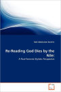 Re-Reading God Dies By The Nile
