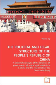 The Political And Legal Structure Of The People's Republic Of China