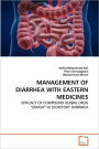 Management Of Diarrhea With Eastern Medicines