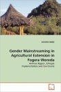 Gender Mainstreaming In Agricultural Extension In Fogera Woreda