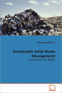 Sustainable Solid Waste Management