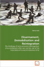 Disarmament, Demobilisation And Reintegration