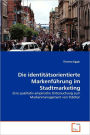 Die Identit Tsorientierte Markenf Hrung Im Stadtmarketing