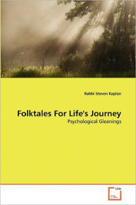 Title: Folktales For Life's Journey, Author: Rabbi Steven Kaplan