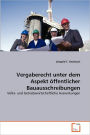 Vergaberecht Unter Dem Aspekt Ffentlicher Bauausschreibungen