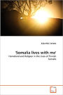 'somalia Lives With Me'