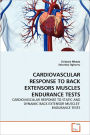 Cardiovascular Response To Back Extensors Muscles Endurance Tests