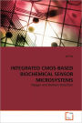 Integrated Cmos-Based Biochemical Sensor Microsystems