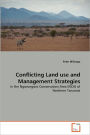 Conflicting Land Use And Management Strategies