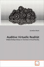 Auditive Virtuelle Realit T
