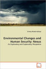 Environmental Changes And Human Security
