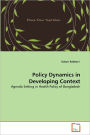 Policy Dynamics In Developing Context