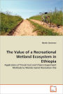 The Value Of A Recreational Wetland Ecosystem In Ethiopia