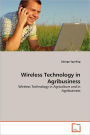 Wireless Technology In Agribusiness
