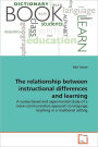 The Relationship Between Instructional Differences And Learning