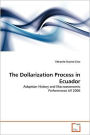 The Dollarization Process In Ecuador