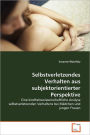 Selbstverletzendes Verhalten Aus Subjektorientierter Perspektive