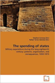 Title: The spending of states, Author: Stephen Conway (Ed.)