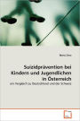 Suizidpr Vention Bei Kindern Und Jugendlichen In Sterreich