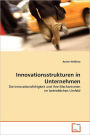 Innovationsstrukturen In Unternehmen