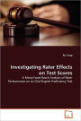 Investigating Rater Effects On Test Scores