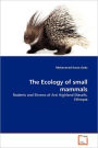 The Ecology Of Small Mammals
