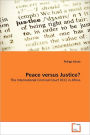 Peace Versus Justice?