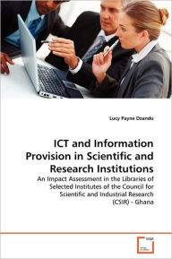 Ict And Information Provision In Scientific And Research Institutions